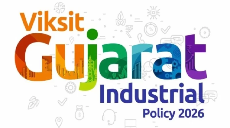 Viksit Gujarat Industrial Policy 2026